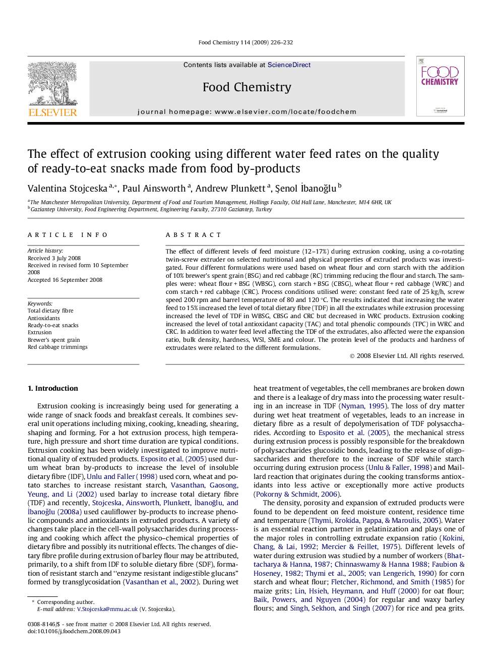 The effect of extrusion cooking using different water feed rates on the quality of ready-to-eat snacks made from food by-products