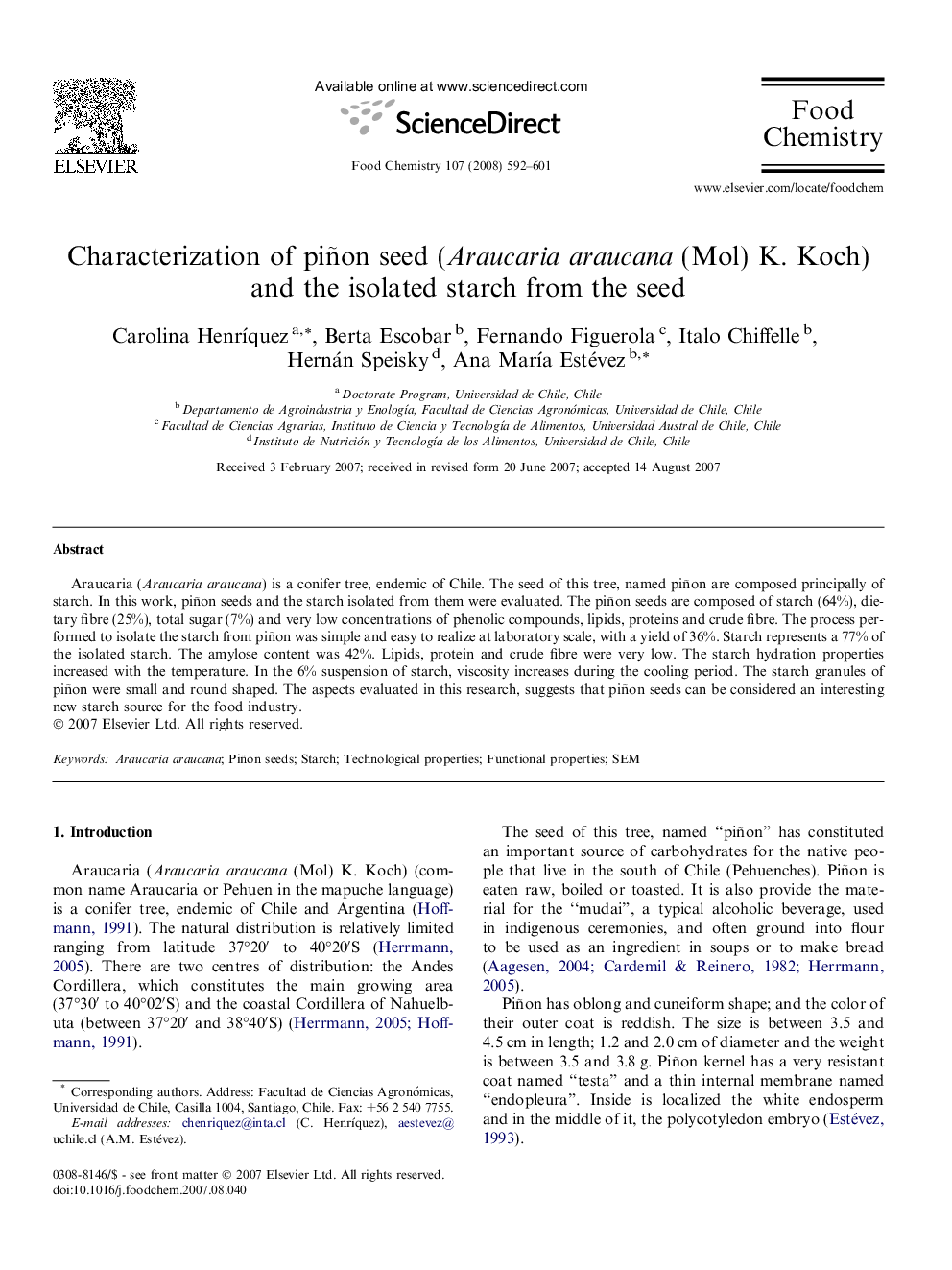 عکس صفحه اول مقاله: Characterization of piñon seed (Araucaria araucana (Mol) K. Koch) and the isolated starch from the seed Characterization of piñon seed (Araucaria araucana (Mol) K. Koch) and the isolated starch from the seed