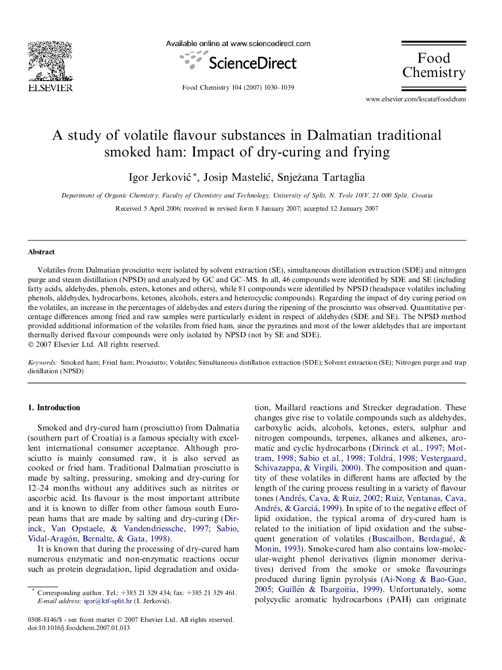 عکس صفحه اول مقاله: A study of volatile flavour substances in Dalmatian traditional smoked ham: Impact of dry-curing and frying A study of volatile flavour substances in Dalmatian traditional smoked ham: Impact of dry-curing and frying