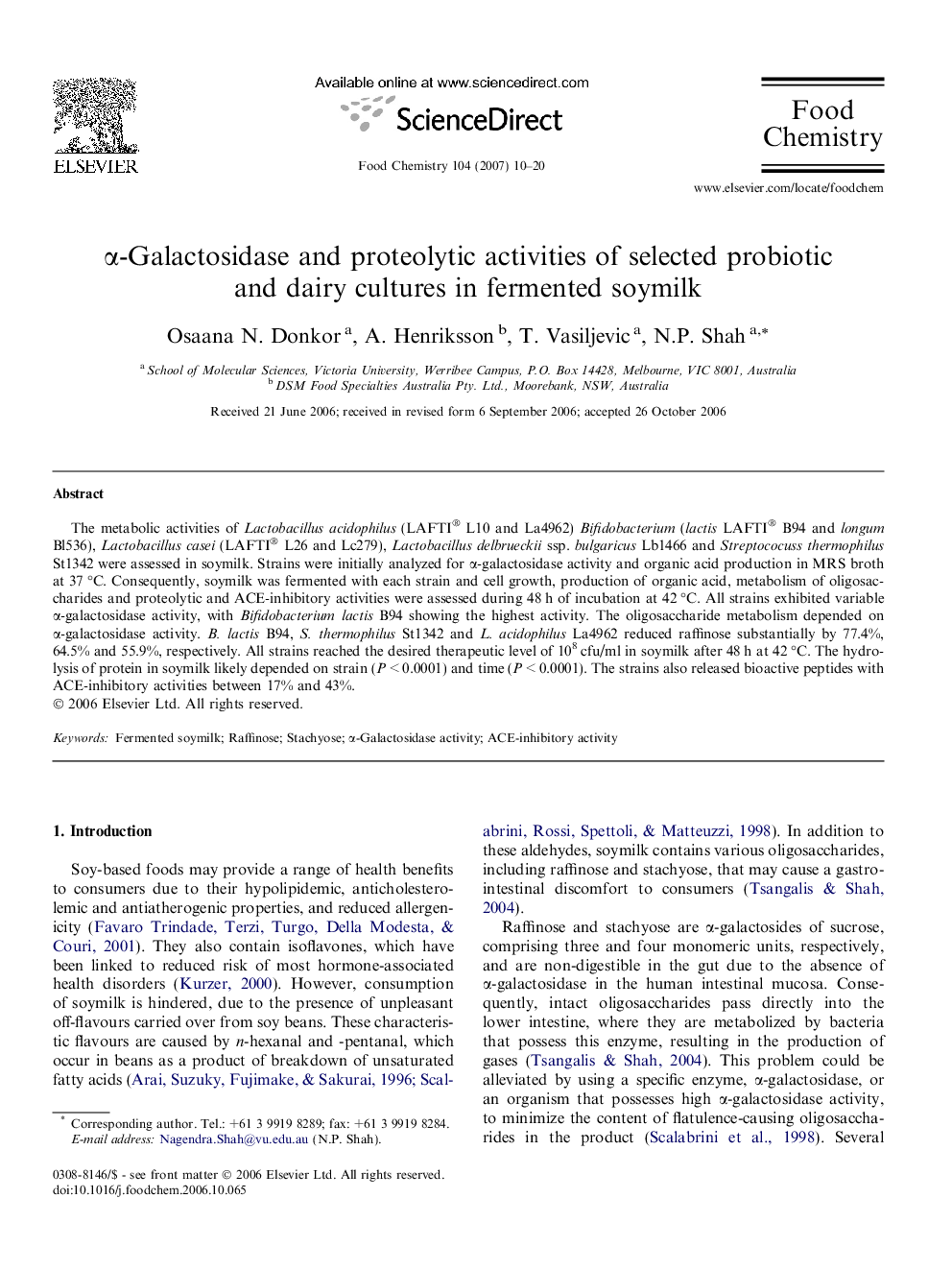 α-Galactosidase and proteolytic activities of selected probiotic and dairy cultures in fermented soymilk