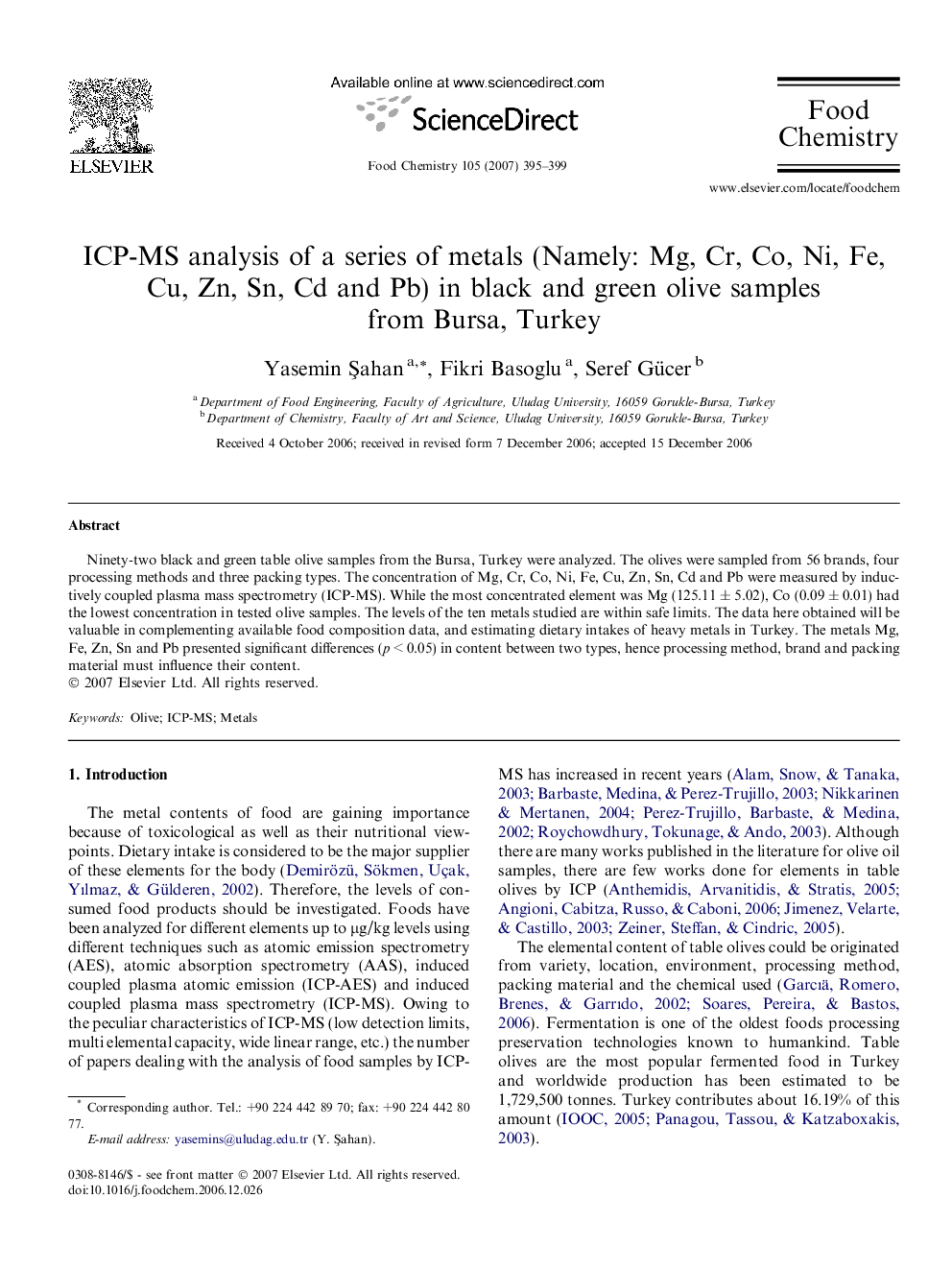 ICP-MS analysis of a series of metals (Namely: Mg, Cr, Co, Ni, Fe, Cu, Zn, Sn, Cd and Pb) in black and green olive samples from Bursa, Turkey