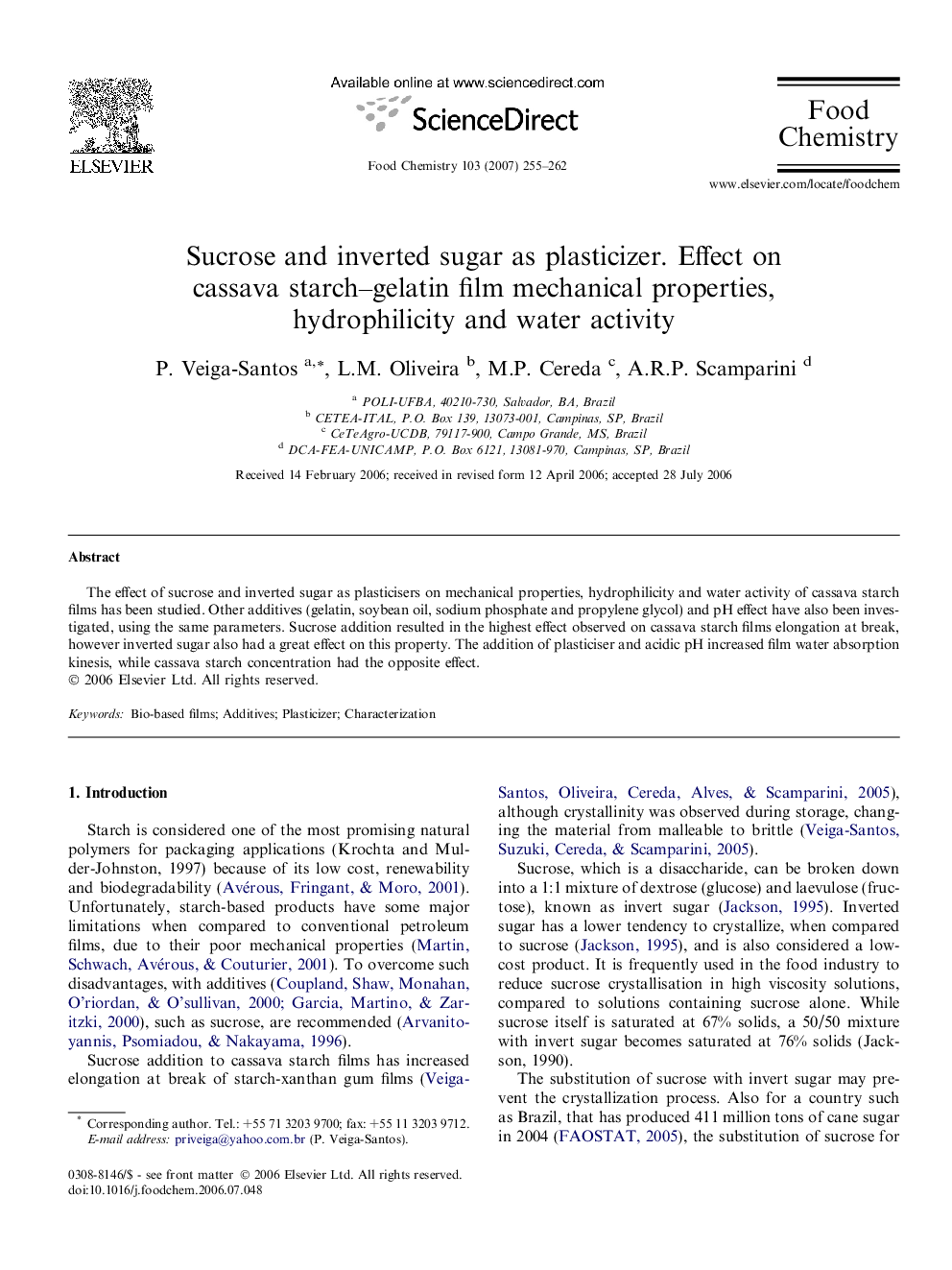 Sucrose and inverted sugar as plasticizer. Effect on cassava starch–gelatin film mechanical properties, hydrophilicity and water activity