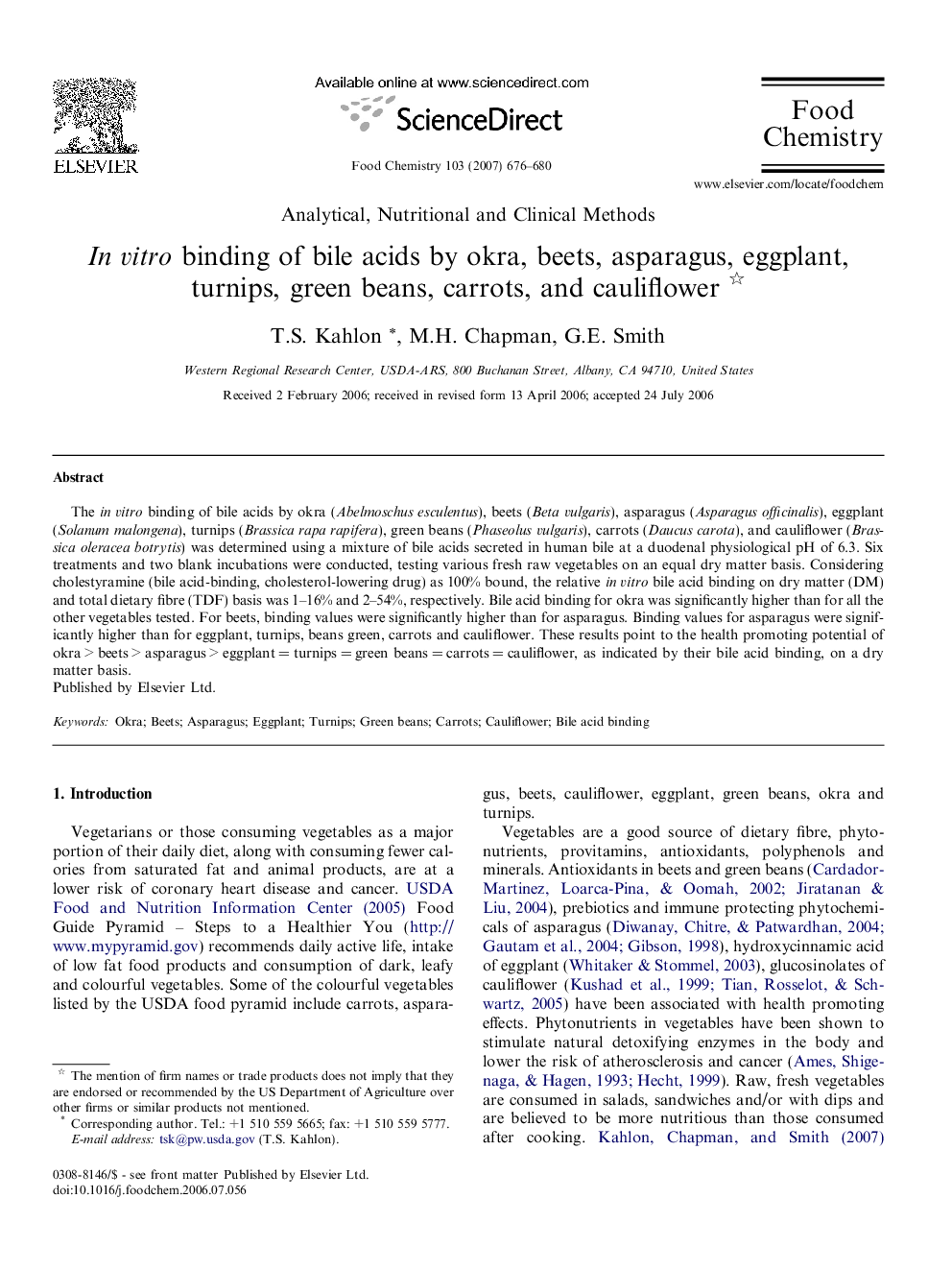 In vitro binding of bile acids by okra, beets, asparagus, eggplant, turnips, green beans, carrots, and cauliflower 