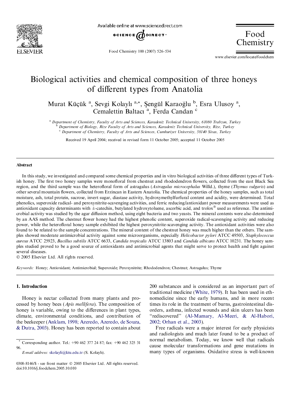 Biological activities and chemical composition of three honeys of different types from Anatolia