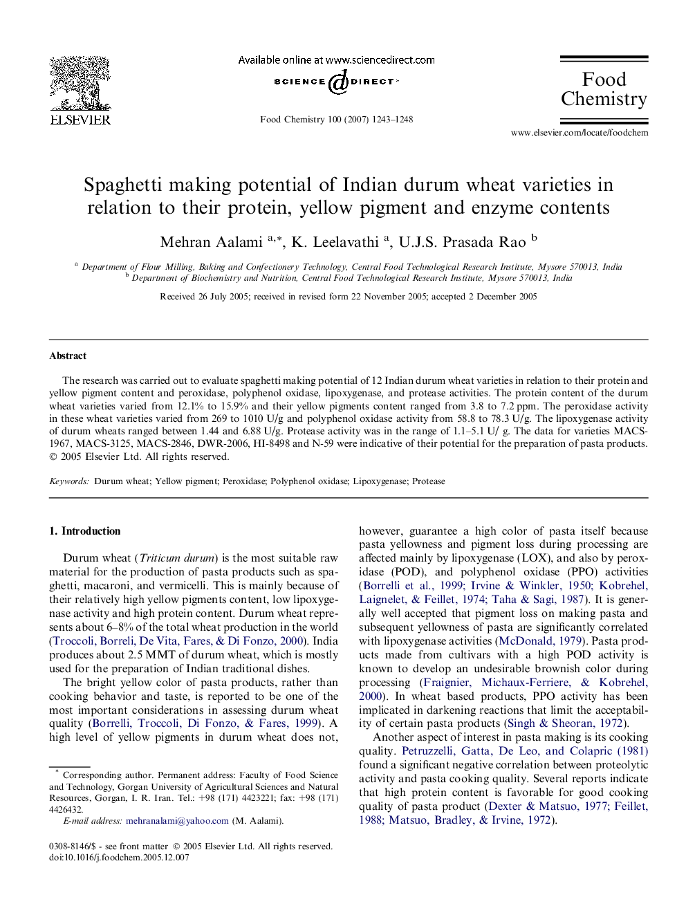 Spaghetti making potential of Indian durum wheat varieties in relation to their protein, yellow pigment and enzyme contents