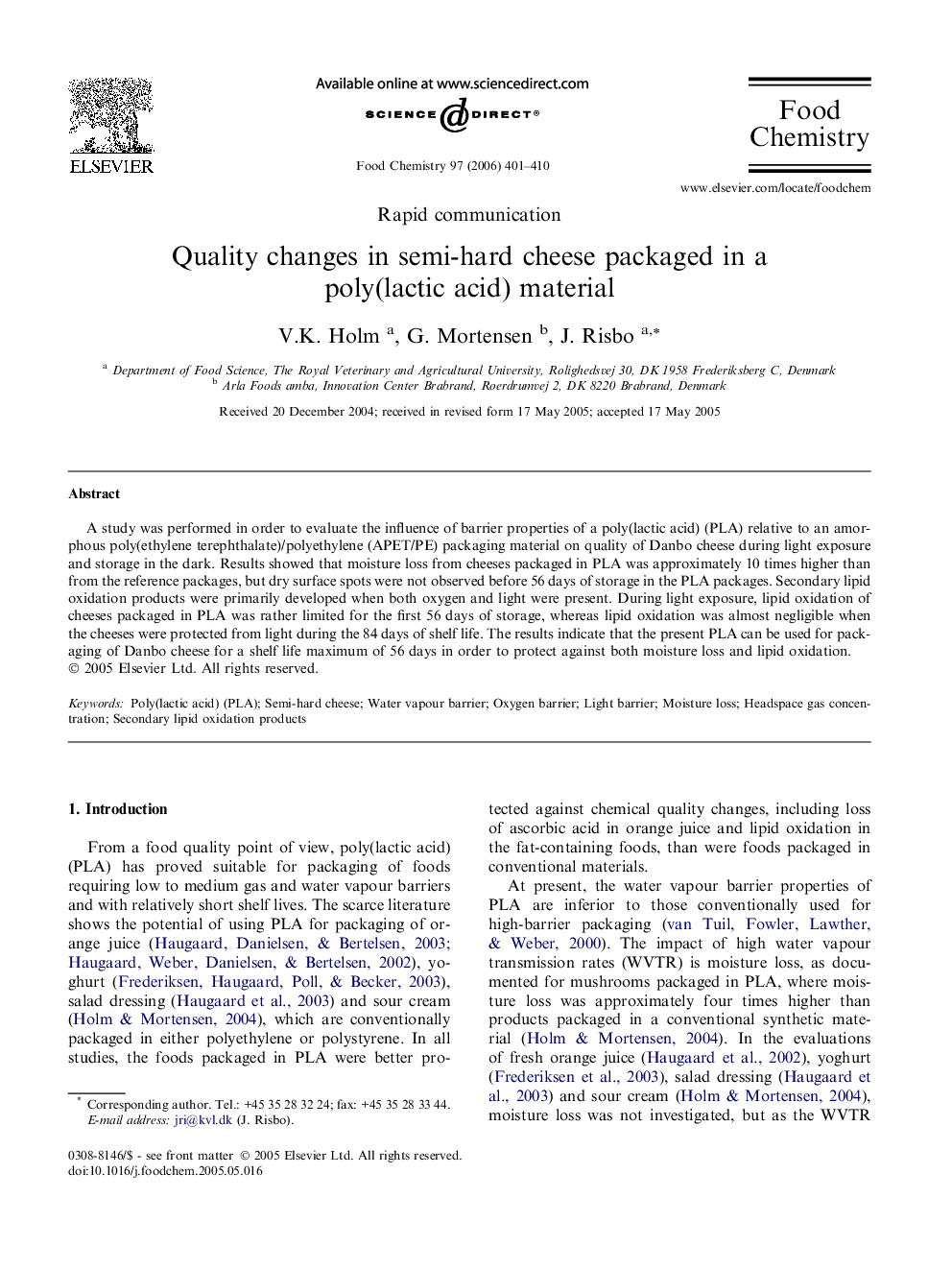 Quality changes in semi-hard cheese packaged in a poly(lactic acid) material