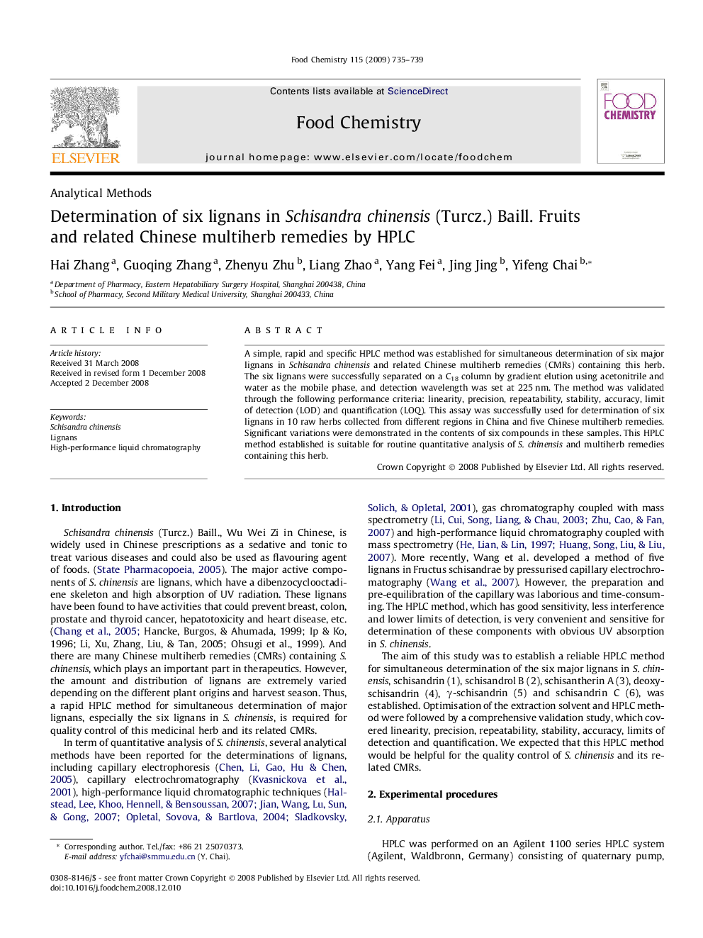 عکس صفحه اول مقاله: Determination of six lignans in Schisandra chinensis (Turcz.) Baill. Fruits and related Chinese multiherb remedies by HPLC Determination of six lignans in Schisandra chinensis (Turcz.) Baill. Fruits and related Chinese multiherb remedies by HPLC