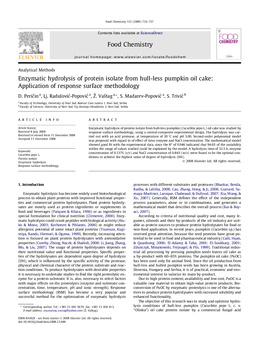 Enzymatic hydrolysis of protein isolate from hull-less pumpkin oil cake: Application of response surface methodology