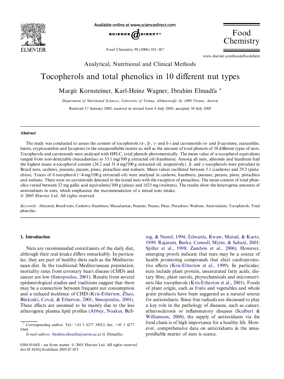 Tocopherols and total phenolics in 10 different nut types