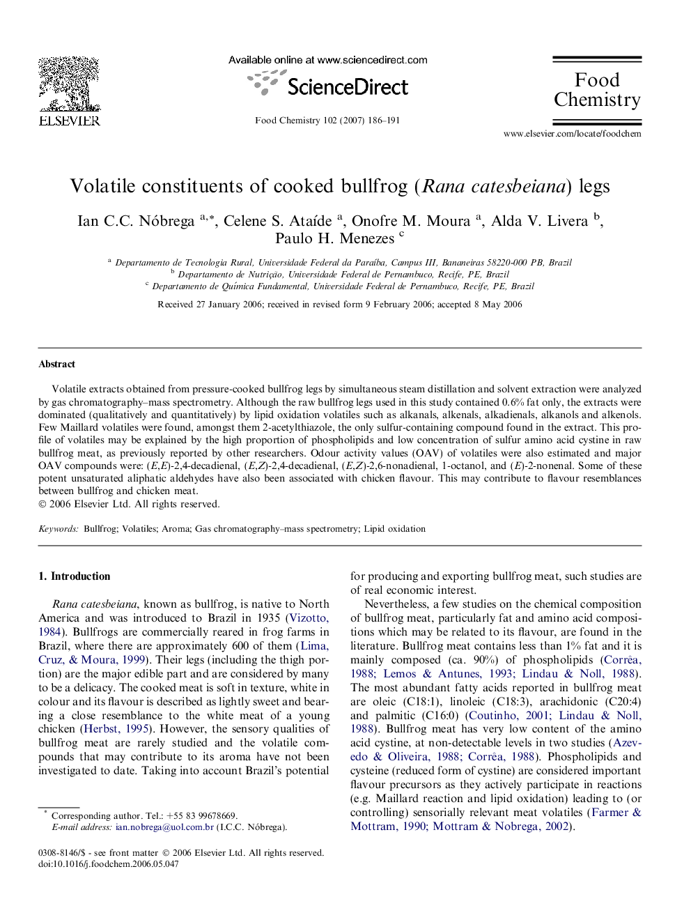 Volatile constituents of cooked bullfrog (Rana catesbeiana) legs