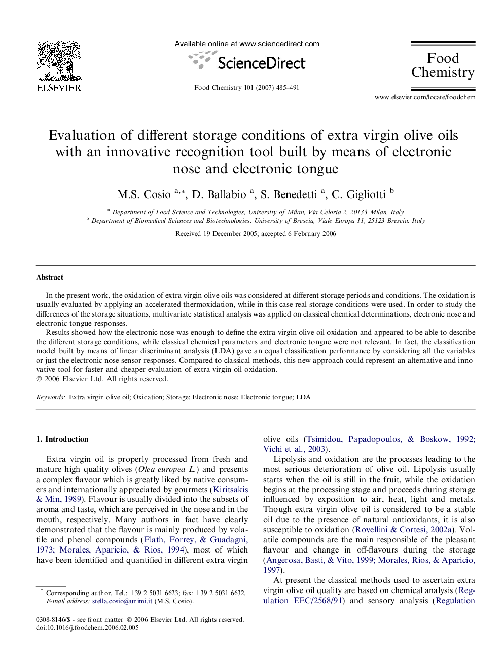 عکس صفحه اول مقاله: Evaluation of different storage conditions of extra virgin olive oils with an innovative recognition tool built by means of electronic nose and electronic tongue Evaluation of different storage conditions of extra virgin olive oils with an innovative recognition tool built by means of electronic nose and electronic tongue