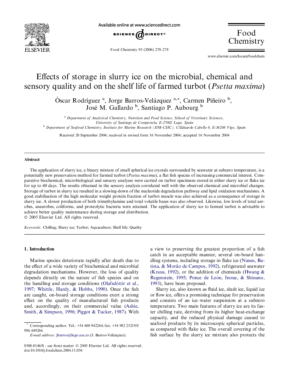 Effects of storage in slurry ice on the microbial, chemical and sensory quality and on the shelf life of farmed turbot (Psetta maxima)