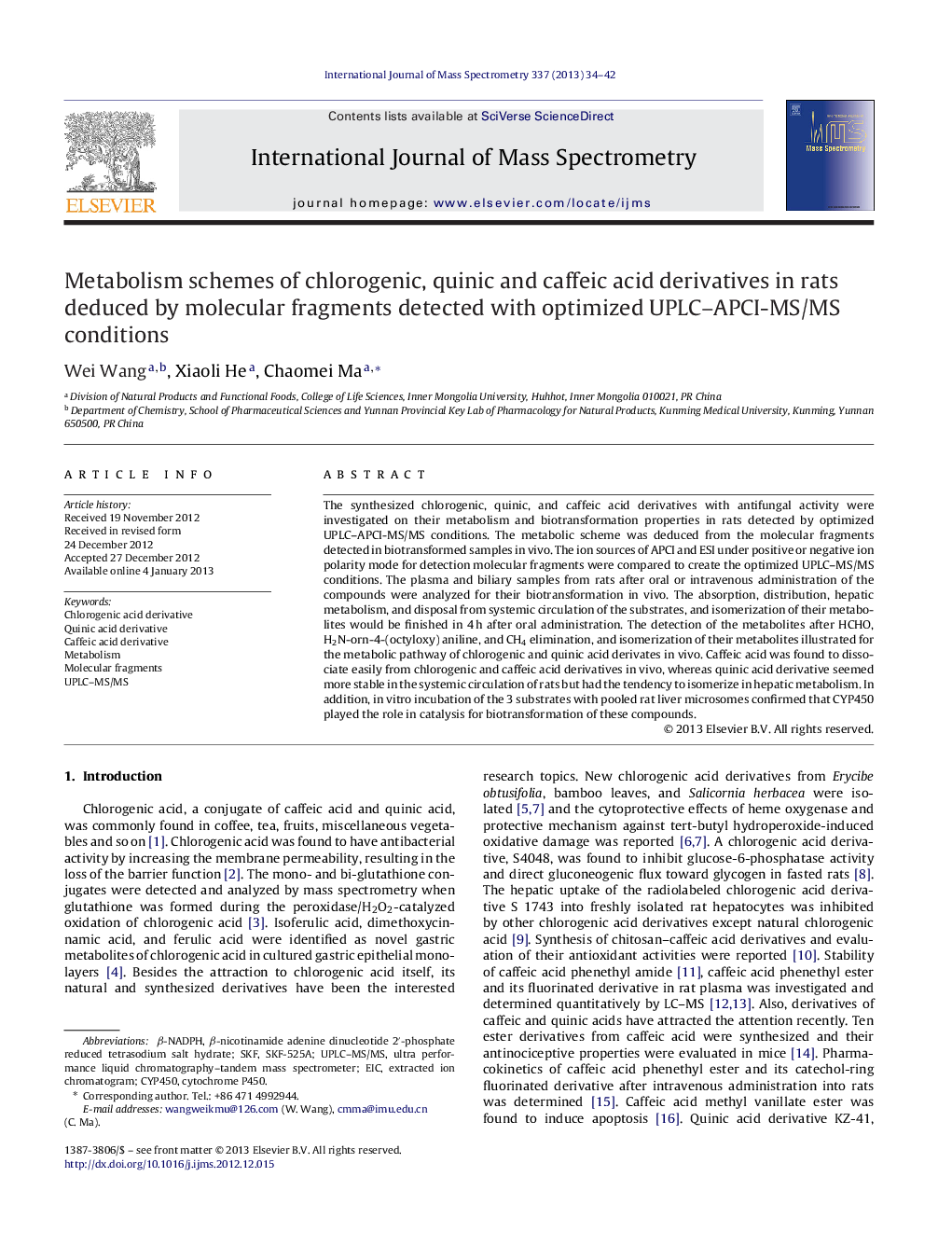 Metabolism schemes of chlorogenic, quinic and caffeic acid derivatives in rats deduced by molecular fragments detected with optimized UPLC–APCI-MS/MS conditions