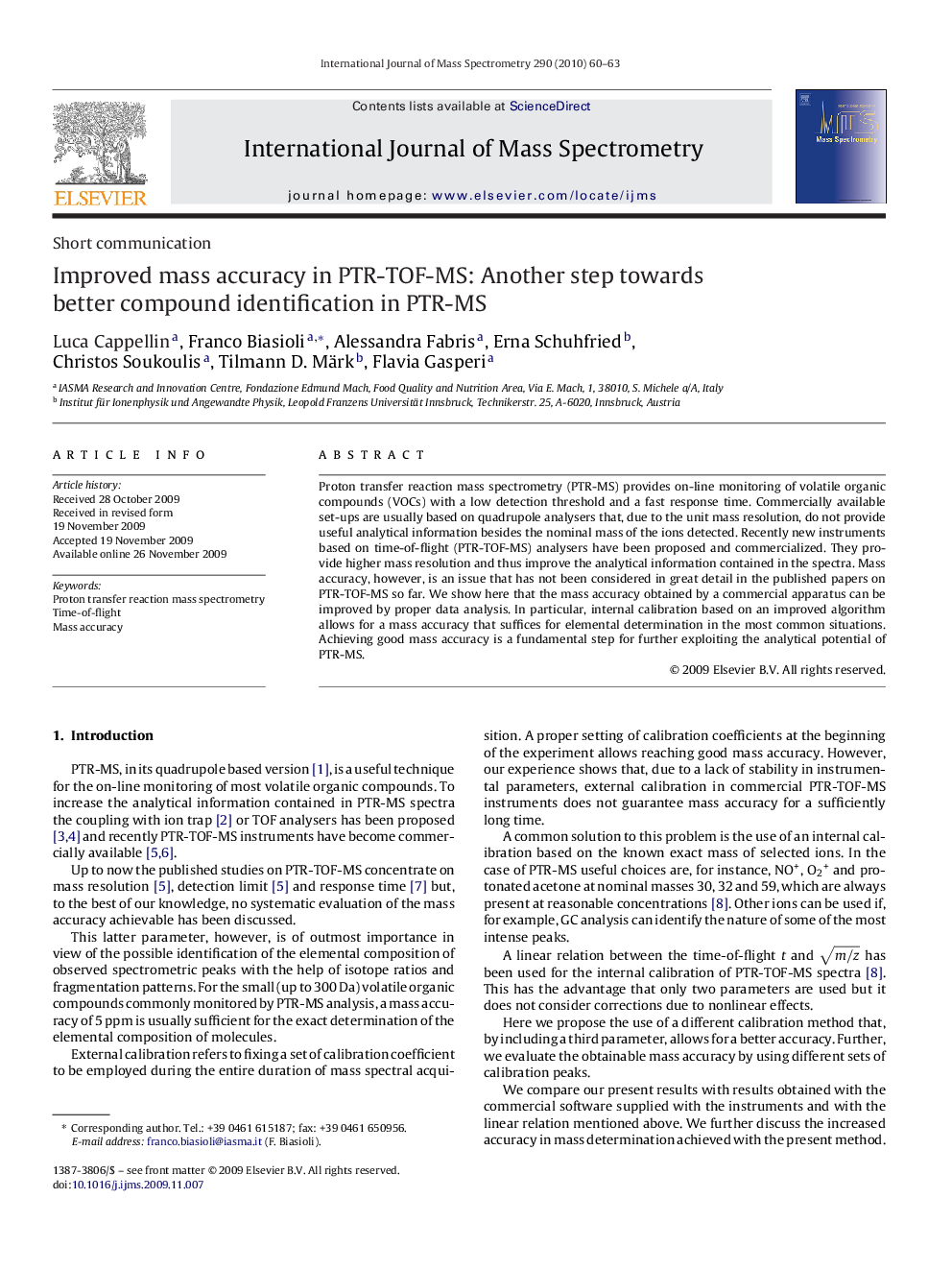 Improved mass accuracy in PTR-TOF-MS: Another step towards better compound identification in PTR-MS