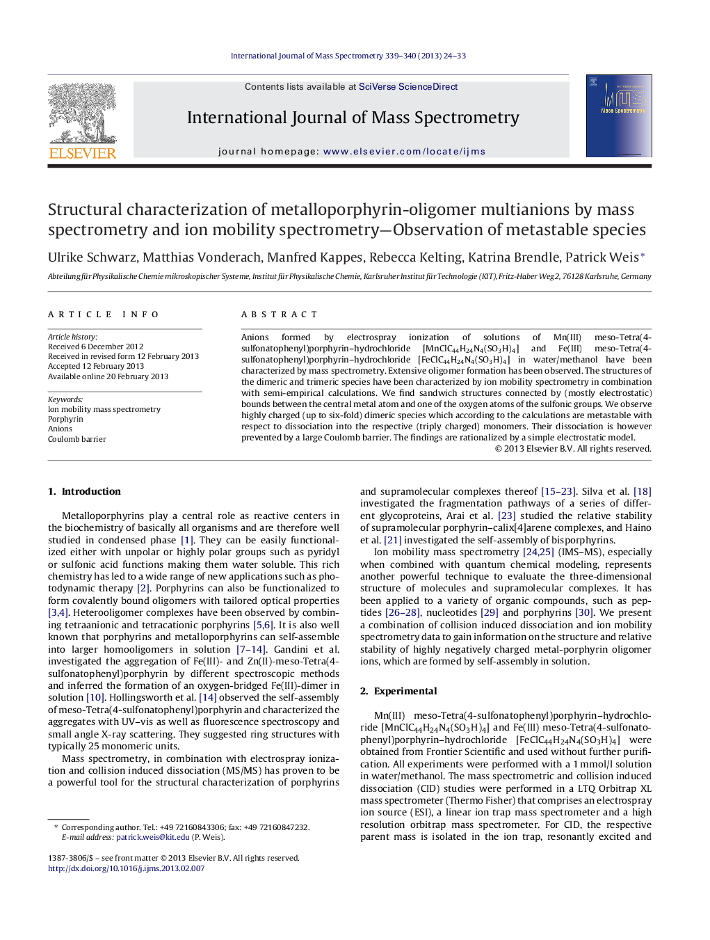 Structural characterization of metalloporphyrin-oligomer multianions by mass spectrometry and ion mobility spectrometry—Observation of metastable species