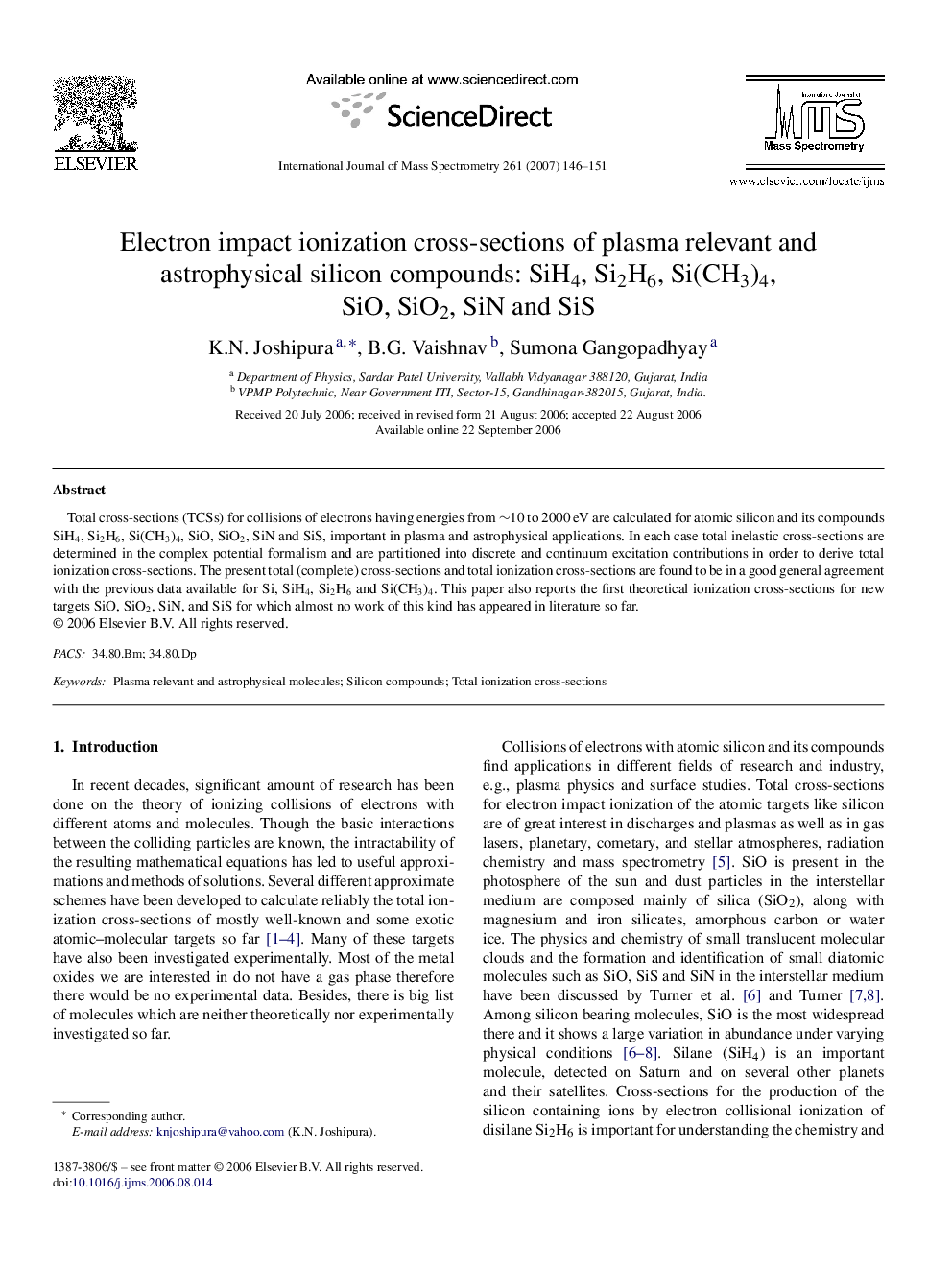 Electron impact ionization cross-sections of plasma relevant and astrophysical silicon compounds: SiH4, Si2H6, Si(CH3)4, SiO, SiO2, SiN and SiS