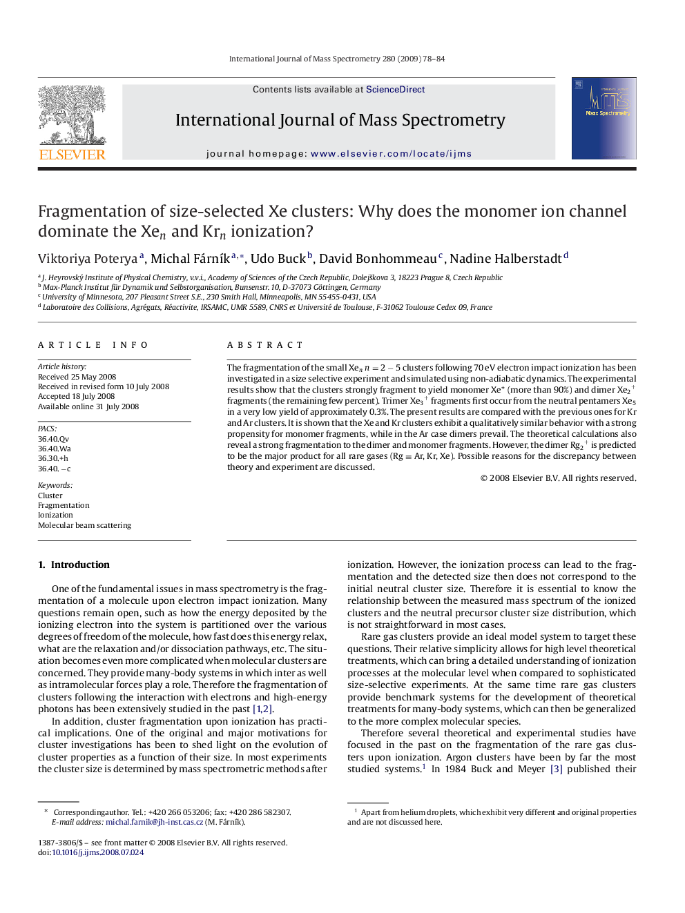 Fragmentation of size-selected Xe clusters: Why does the monomer ion channel dominate the Xen and KrnKrn ionization?