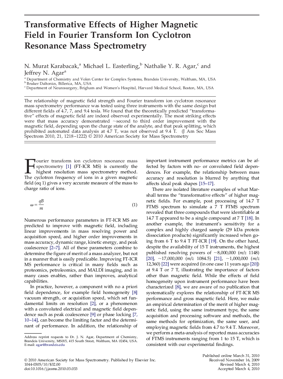 Transformative Effects of Higher Magnetic Field in Fourier Transform Ion Cyclotron Resonance Mass Spectrometry 