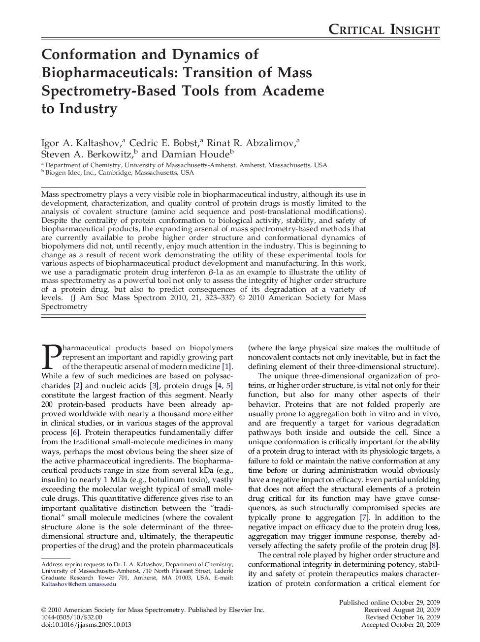Conformation and Dynamics of Biopharmaceuticals: Transition of Mass Spectrometry-Based Tools from Academe to Industry 