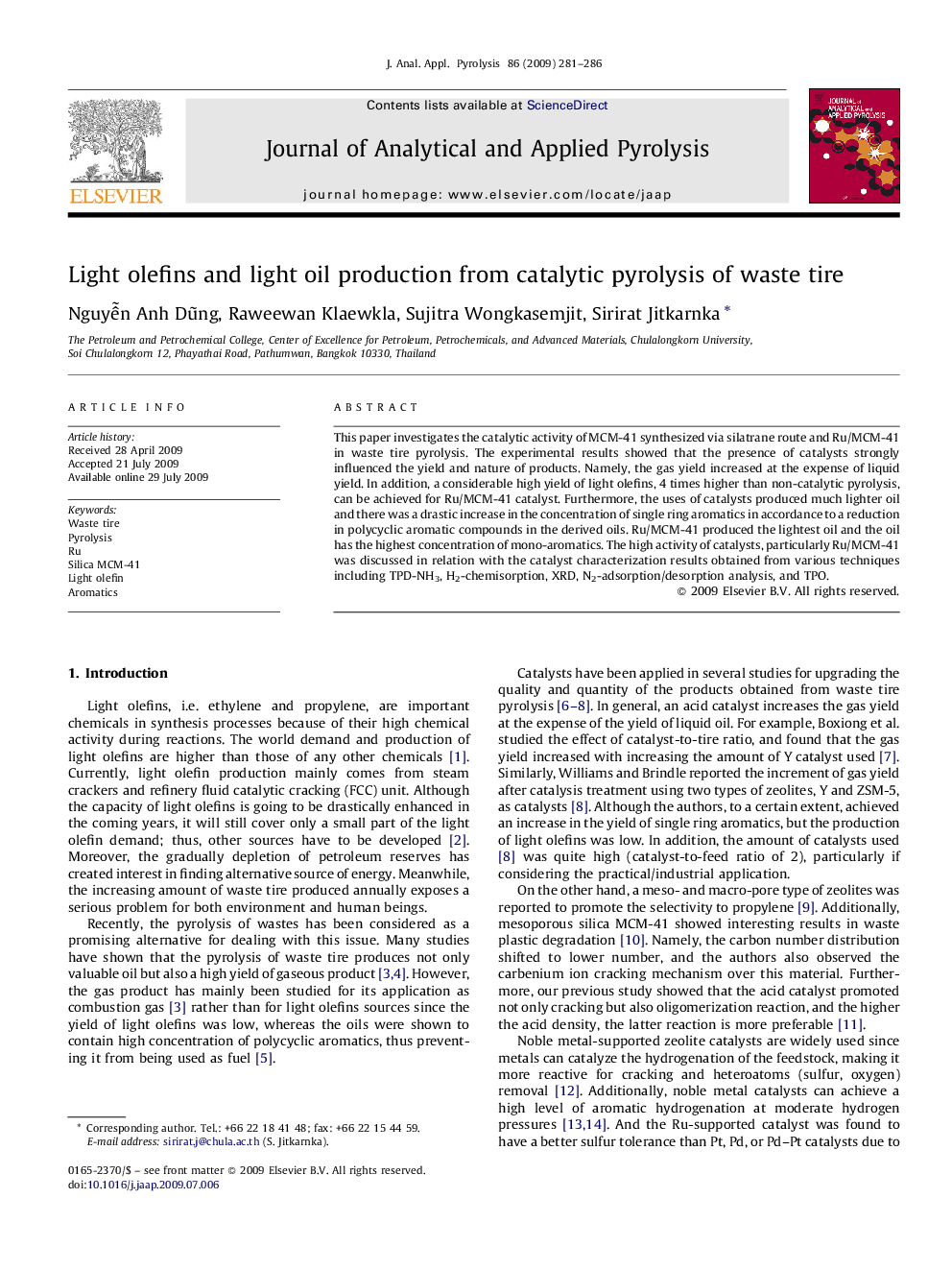 Light olefins and light oil production from catalytic pyrolysis of waste tire