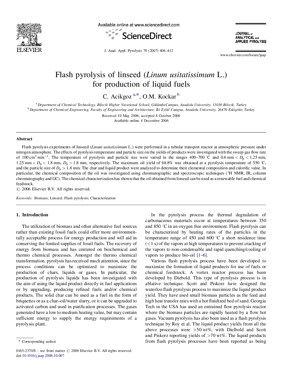 Flash pyrolysis of linseed (Linum usitatissimum L.) for production of liquid fuels