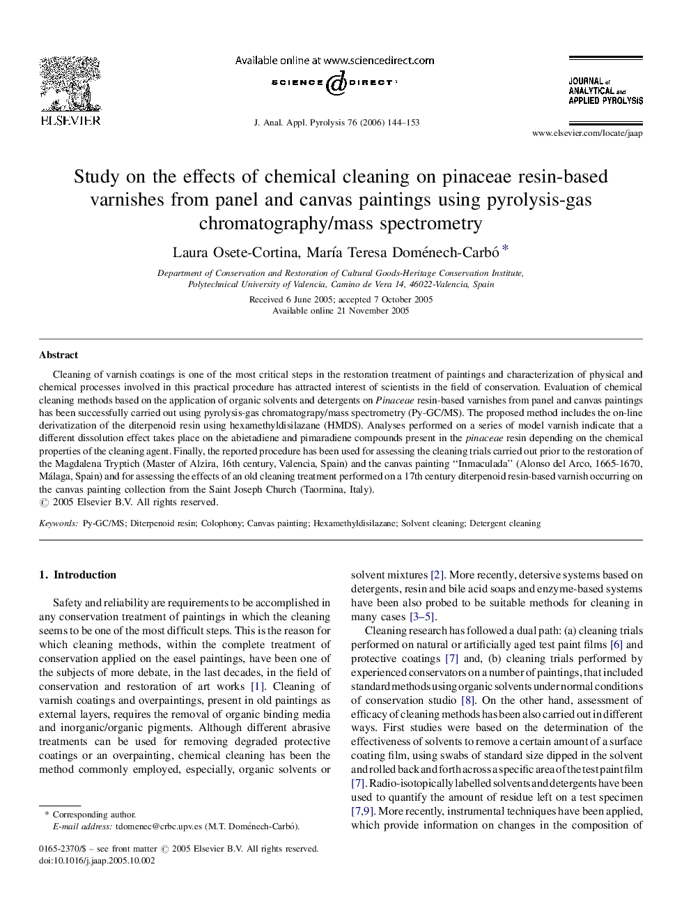 Study on the effects of chemical cleaning on pinaceae resin-based varnishes from panel and canvas paintings using pyrolysis-gas chromatography/mass spectrometry