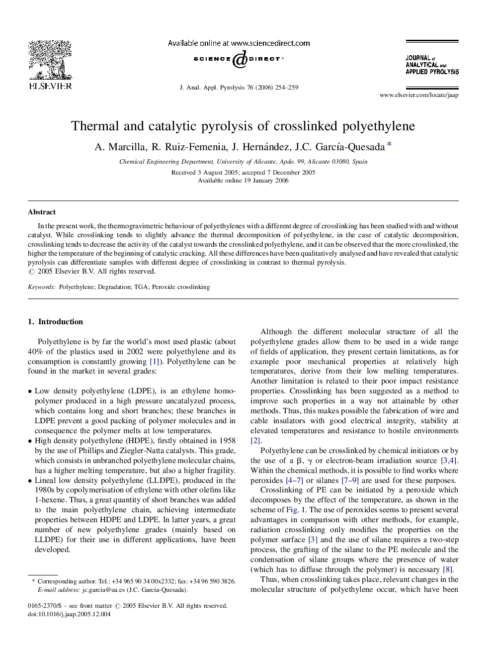 Thermal and catalytic pyrolysis of crosslinked polyethylene