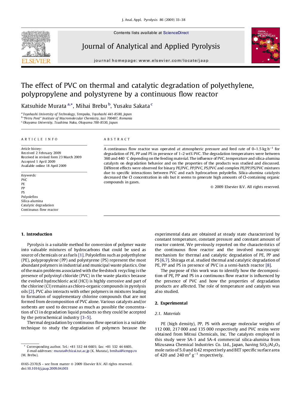 The effect of PVC on thermal and catalytic degradation of polyethylene, polypropylene and polystyrene by a continuous flow reactor