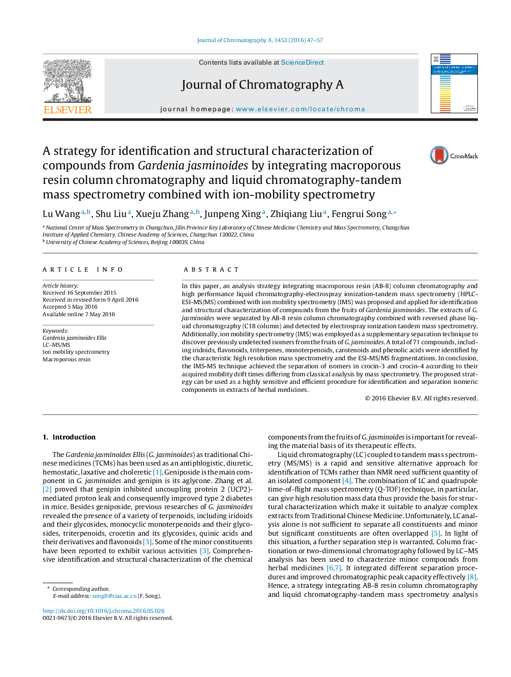 عکس صفحه اول مقاله: A strategy for identification and structural characterization of compounds from Gardenia jasminoides by integrating macroporous resin column chromatography and liquid chromatography-tandem mass spectrometry combined with ion-mobility spectrometry A strategy for identification and structural characterization of compounds from Gardenia jasminoides by integrating macroporous resin column chromatography and liquid chromatography-tandem mass spectrometry combined with ion-mobility spectrometry