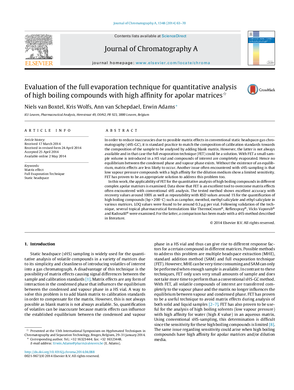 Evaluation of the full evaporation technique for quantitative analysis of high boiling compounds with high affinity for apolar matrices 