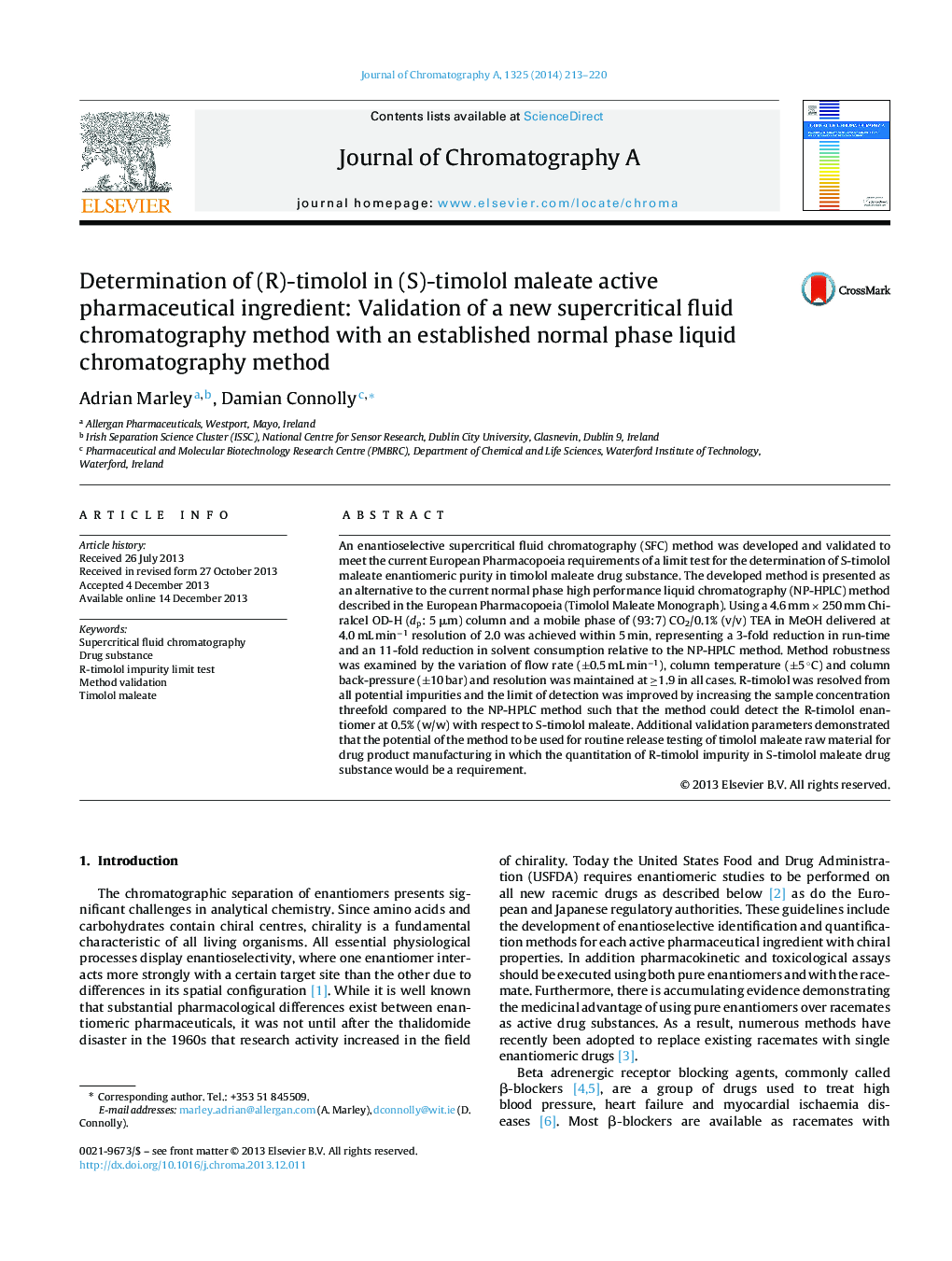 Determination of (R)-timolol in (S)-timolol maleate active pharmaceutical ingredient: Validation of a new supercritical fluid chromatography method with an established normal phase liquid chromatography method