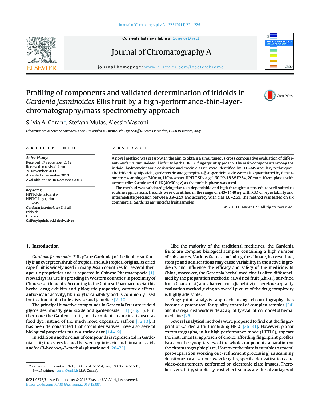 Profiling of components and validated determination of iridoids in Gardenia Jasminoides Ellis fruit by a high-performance-thin-layer- chromatography/mass spectrometry approach