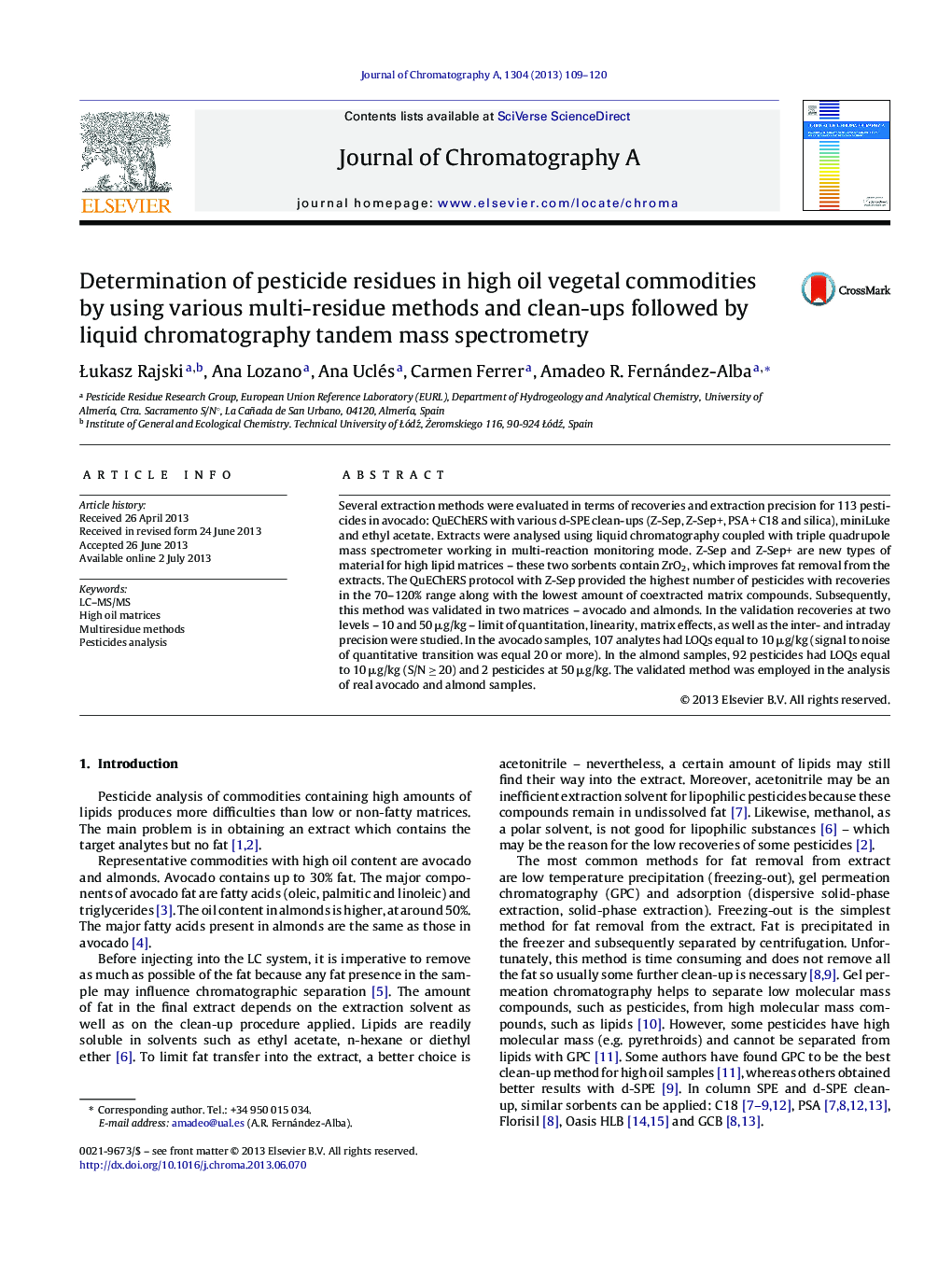 Determination of pesticide residues in high oil vegetal commodities by using various multi-residue methods and clean-ups followed by liquid chromatography tandem mass spectrometry