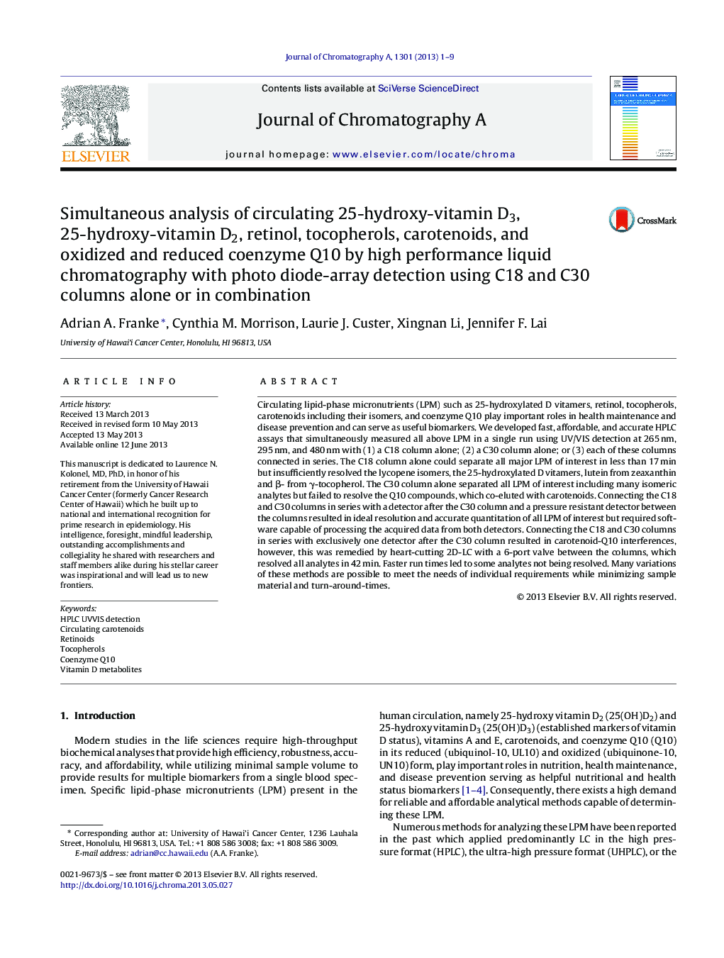 Simultaneous analysis of circulating 25-hydroxy-vitamin D3, 25-hydroxy-vitamin D2, retinol, tocopherols, carotenoids, and oxidized and reduced coenzyme Q10 by high performance liquid chromatography with photo diode-array detection using C18 and C30 column