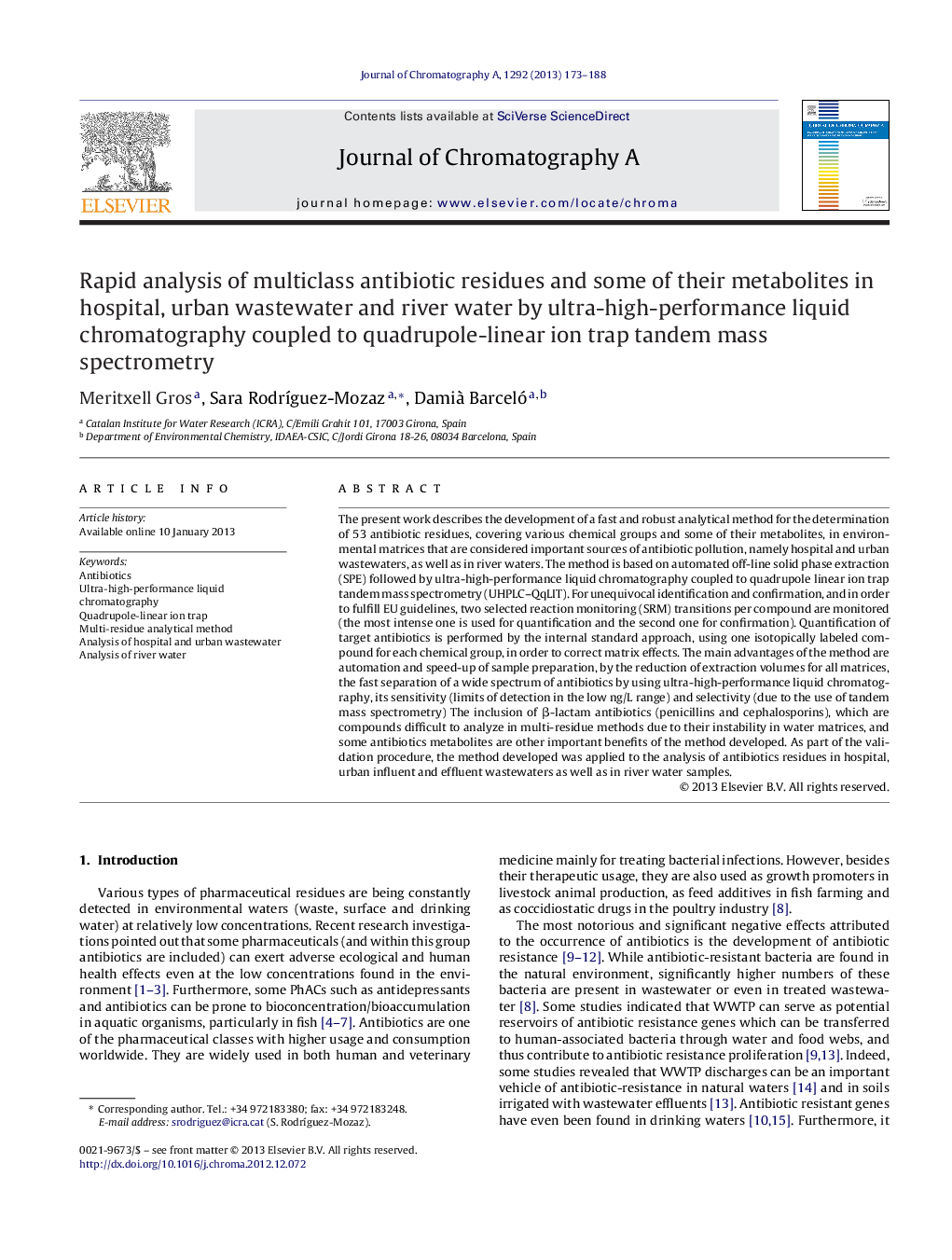 Rapid analysis of multiclass antibiotic residues and some of their metabolites in hospital, urban wastewater and river water by ultra-high-performance liquid chromatography coupled to quadrupole-linear ion trap tandem mass spectrometry