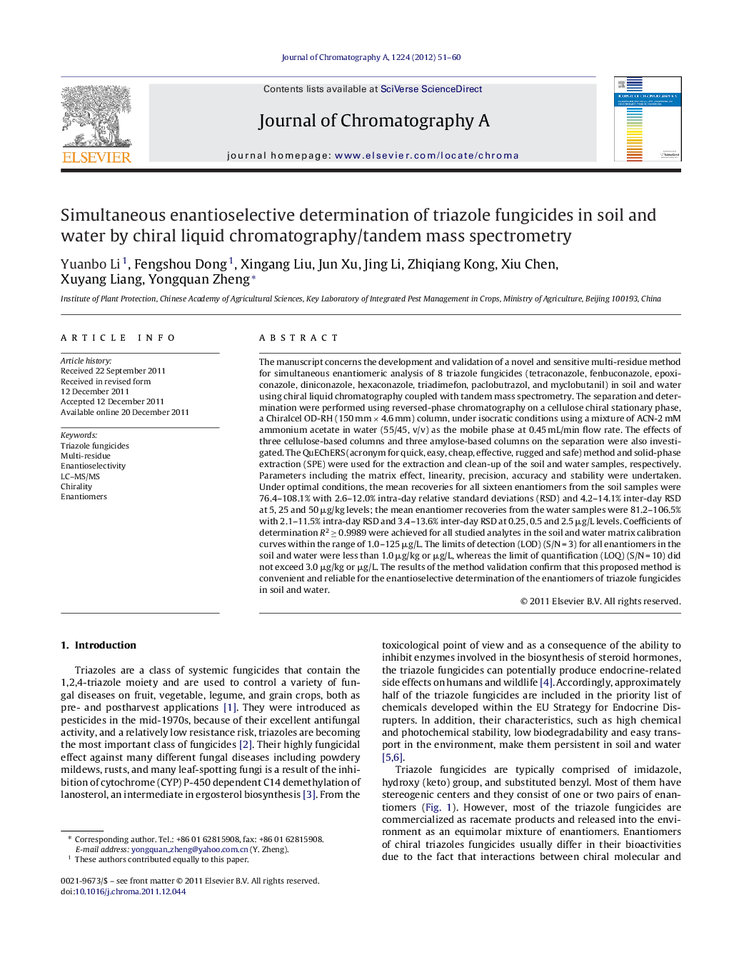 Simultaneous enantioselective determination of triazole fungicides in soil and water by chiral liquid chromatography/tandem mass spectrometry