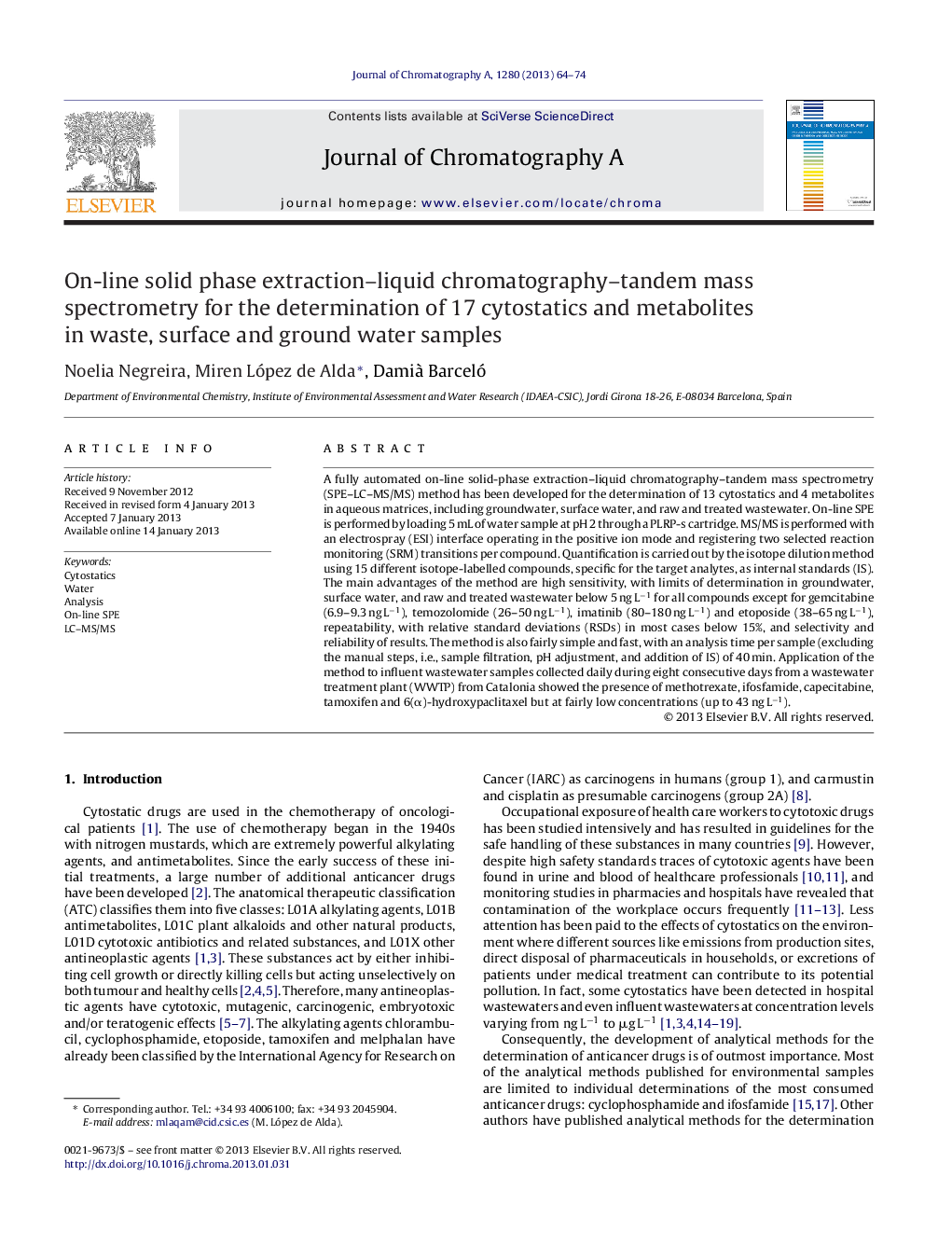 On-line solid phase extraction–liquid chromatography–tandem mass spectrometry for the determination of 17 cytostatics and metabolites in waste, surface and ground water samples