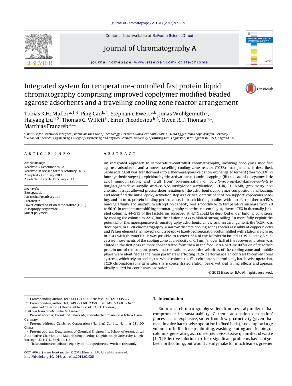 Integrated system for temperature-controlled fast protein liquid chromatography comprising improved copolymer modified beaded agarose adsorbents and a travelling cooling zone reactor arrangement