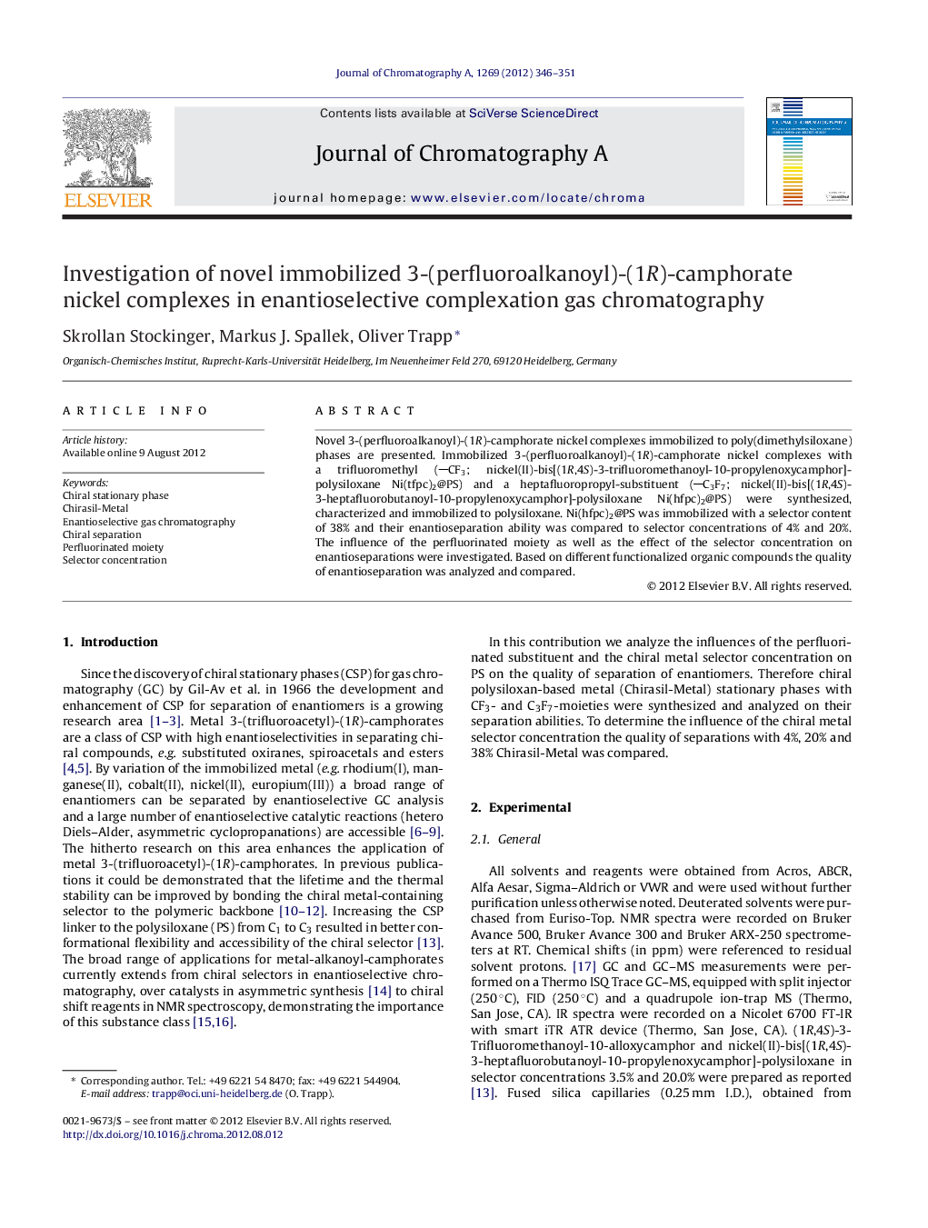 Investigation of novel immobilized 3-(perfluoroalkanoyl)-(1R)-camphorate nickel complexes in enantioselective complexation gas chromatography