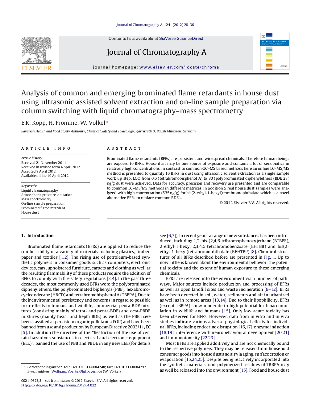 Analysis of common and emerging brominated flame retardants in house dust using ultrasonic assisted solvent extraction and on-line sample preparation via column switching with liquid chromatography–mass spectrometry