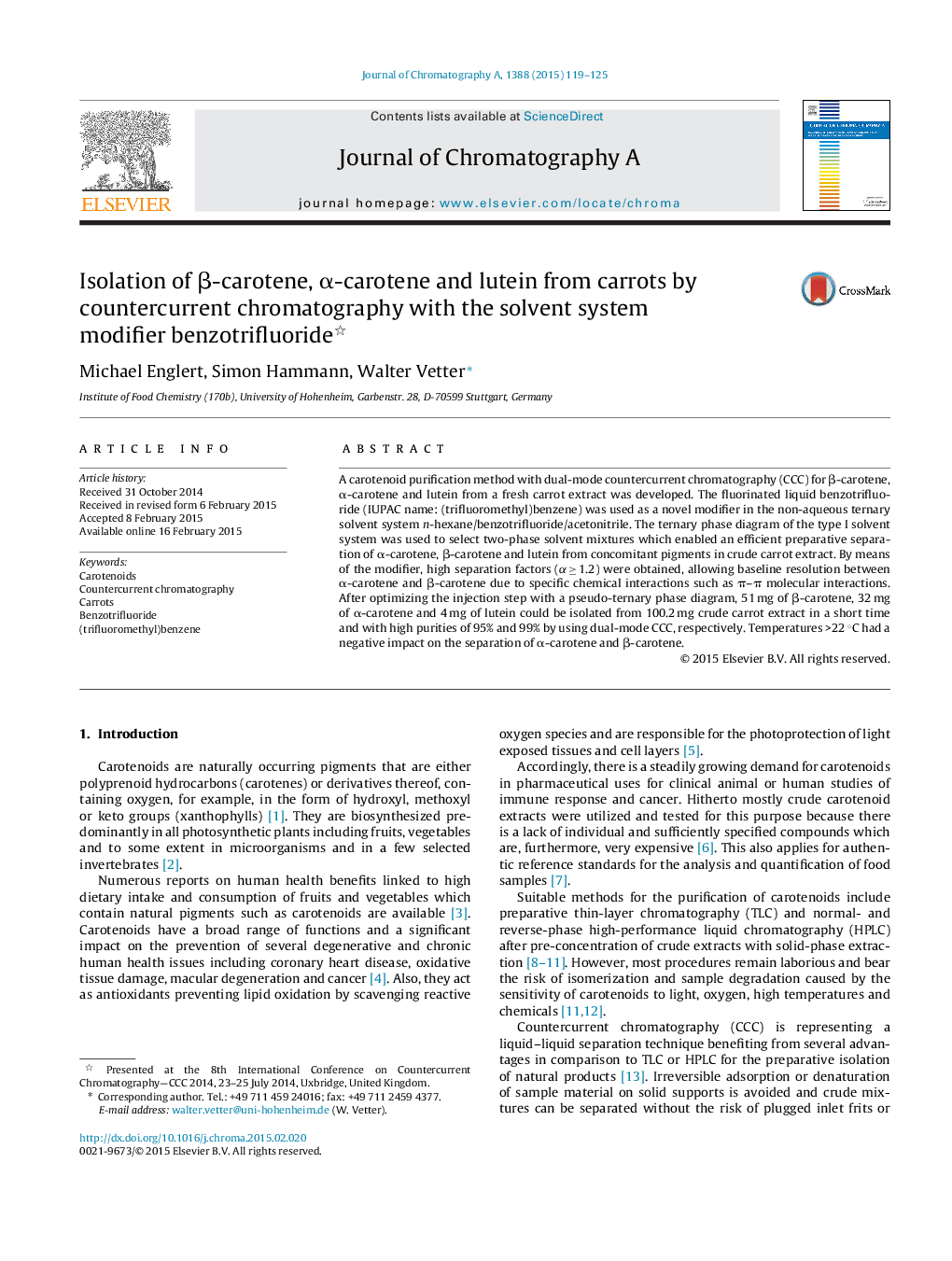 Isolation of β-carotene, α-carotene and lutein from carrots by countercurrent chromatography with the solvent system modifier benzotrifluoride 