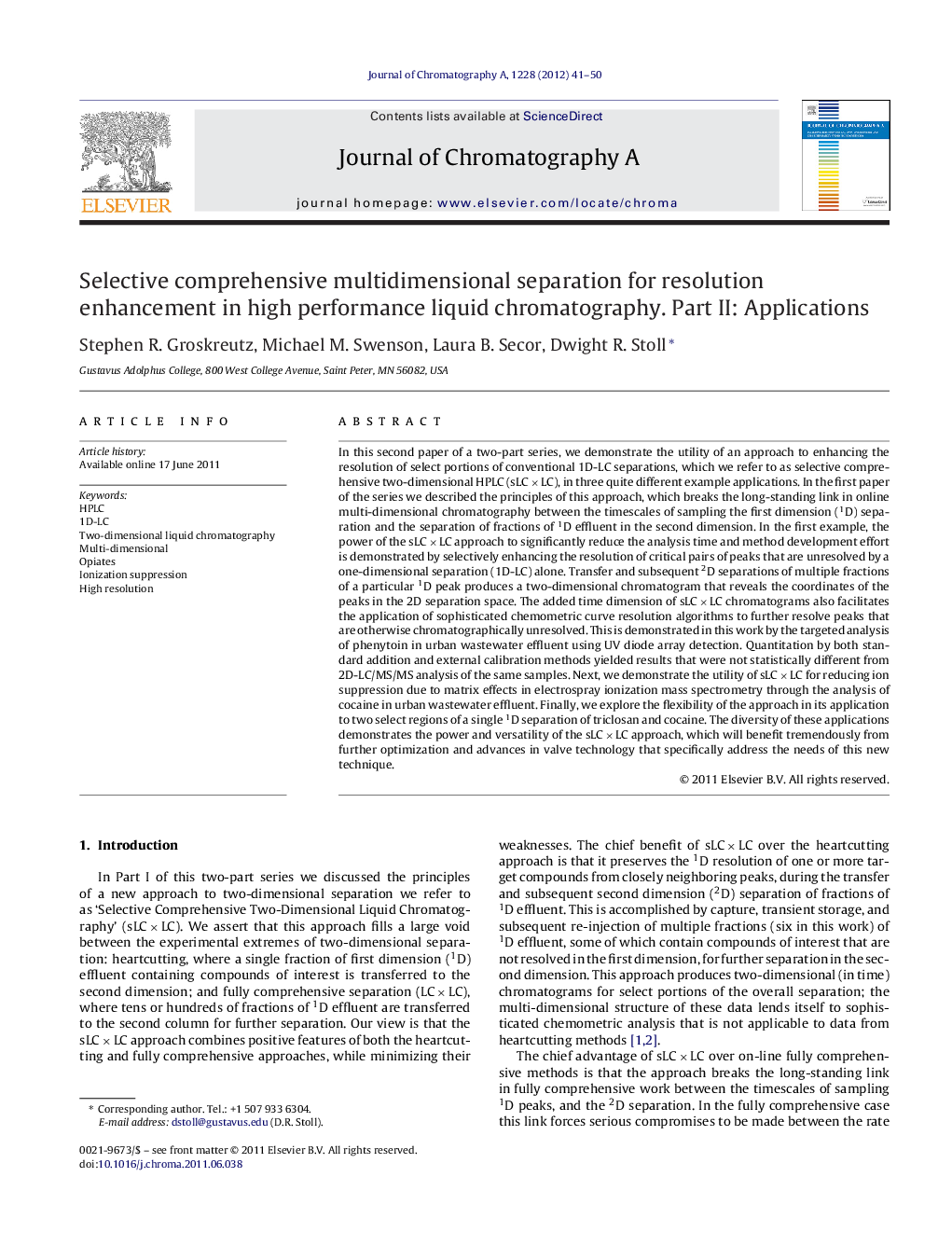 Selective comprehensive multidimensional separation for resolution enhancement in high performance liquid chromatography. Part II: Applications