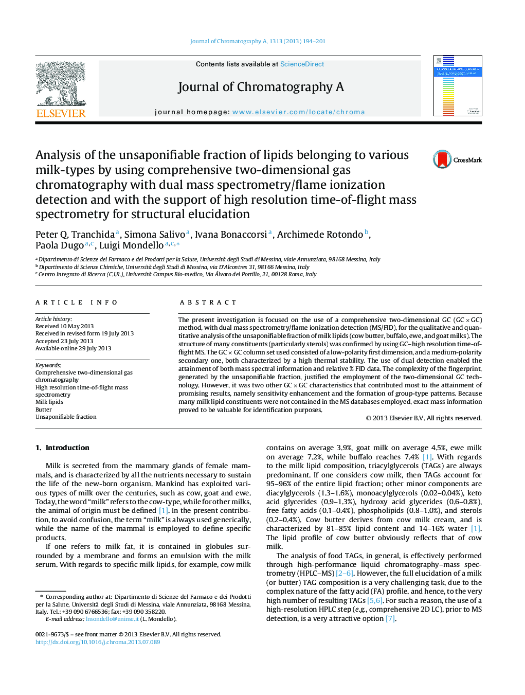 Analysis of the unsaponifiable fraction of lipids belonging to various milk-types by using comprehensive two-dimensional gas chromatography with dual mass spectrometry/flame ionization detection and with the support of high resolution time-of-flight mass 