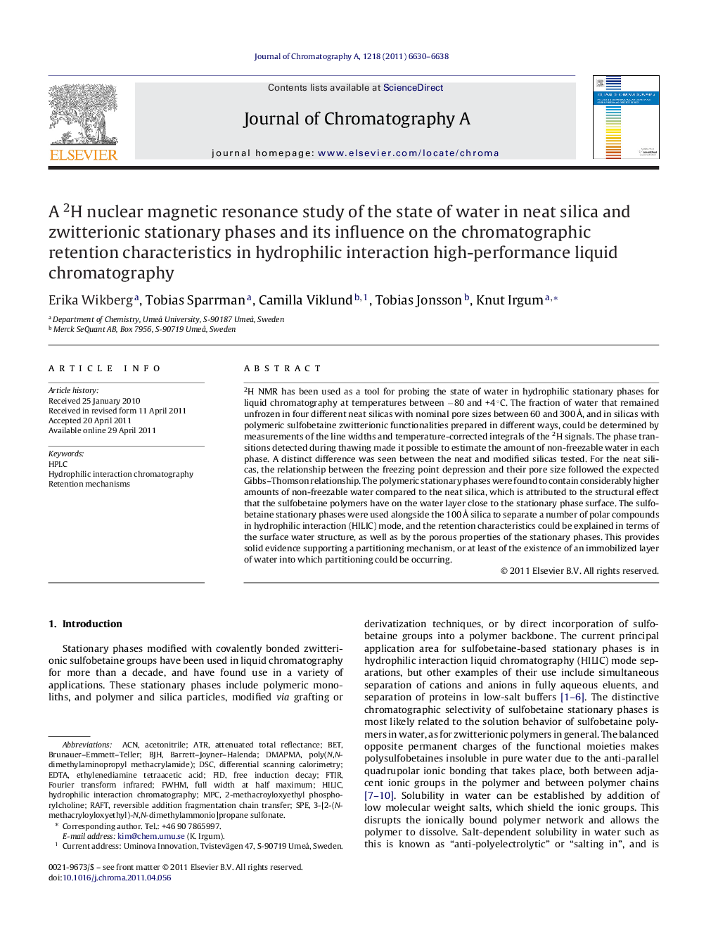 A 2H nuclear magnetic resonance study of the state of water in neat silica and zwitterionic stationary phases and its influence on the chromatographic retention characteristics in hydrophilic interaction high-performance liquid chromatography