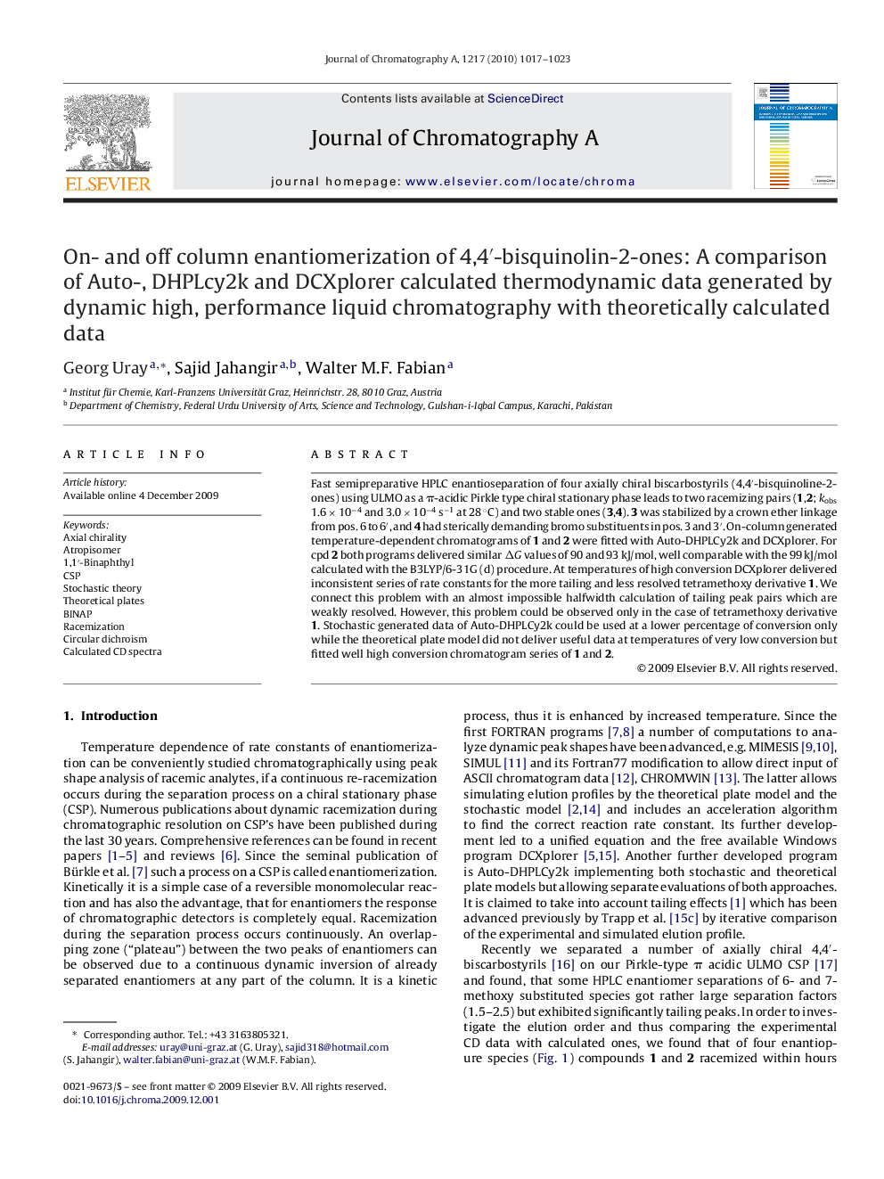 On- and off column enantiomerization of 4,4â²-bisquinolin-2-ones: A comparison of Auto-, DHPLcy2k and DCXplorer calculated thermodynamic data generated by dynamic high, performance liquid chromatography with theoretically calculated data