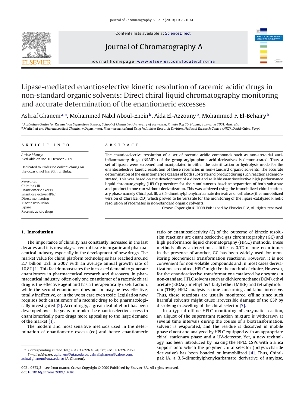 عکس صفحه اول مقاله: Lipase-mediated enantioselective kinetic resolution of racemic acidic drugs in non-standard organic solvents: Direct chiral liquid chromatography monitoring and accurate determination of the enantiomeric excesses Lipase-mediated enantioselective kinetic resolution of racemic acidic drugs in non-standard organic solvents: Direct chiral liquid chromatography monitoring and accurate determination of the enantiomeric excesses