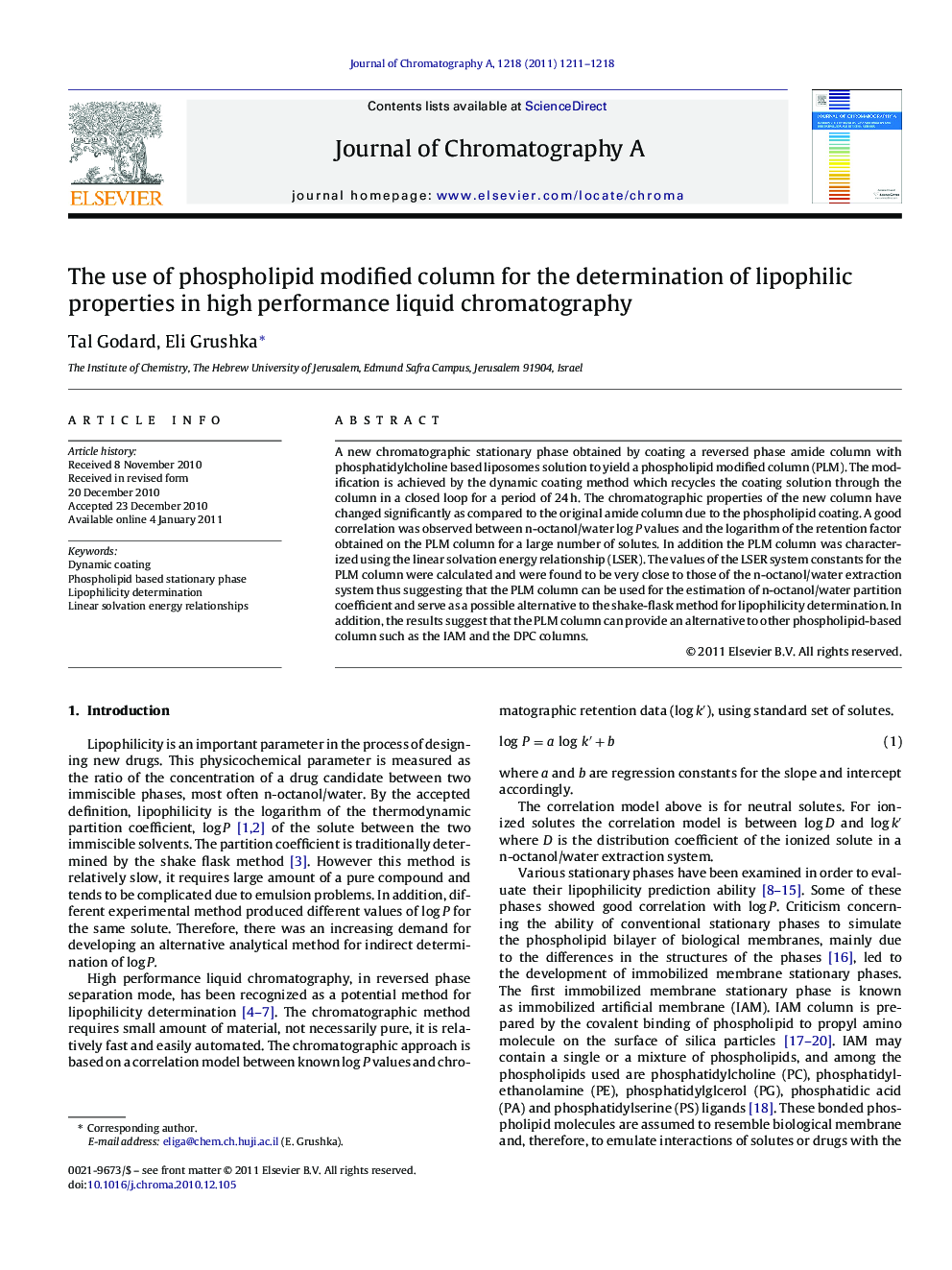 The use of phospholipid modified column for the determination of lipophilic properties in high performance liquid chromatography