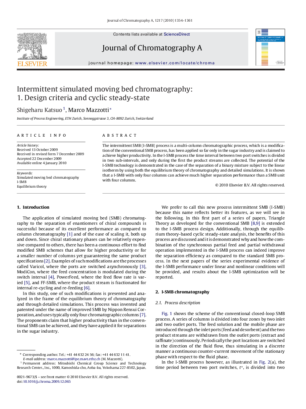 Intermittent simulated moving bed chromatography: 1. Design criteria and cyclic steady-state