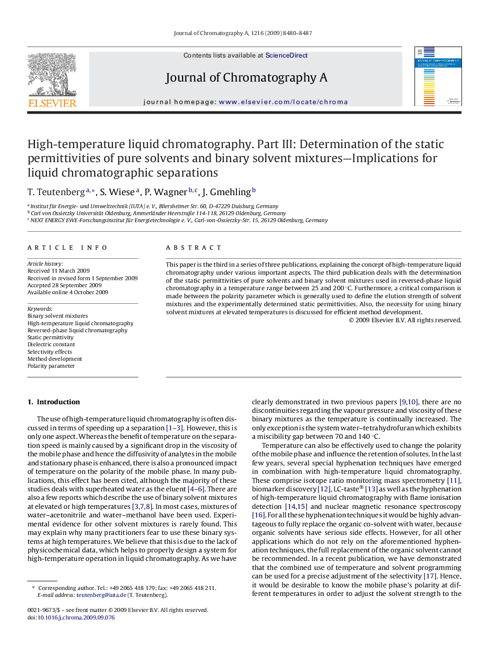 High-temperature liquid chromatography. Part III: Determination of the static permittivities of pure solvents and binary solvent mixtures—Implications for liquid chromatographic separations