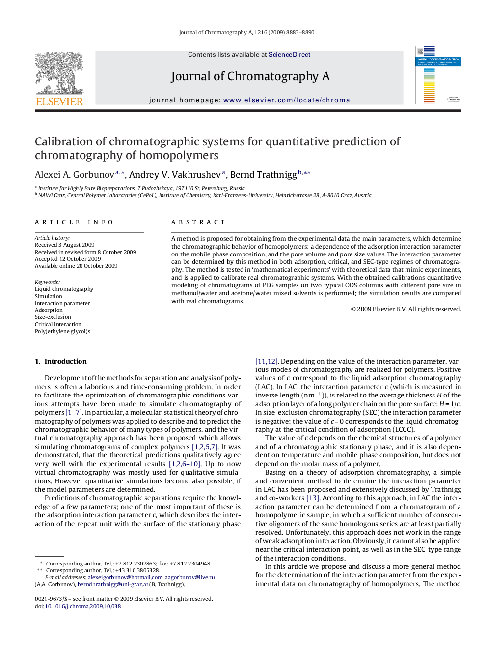 Calibration of chromatographic systems for quantitative prediction of chromatography of homopolymers